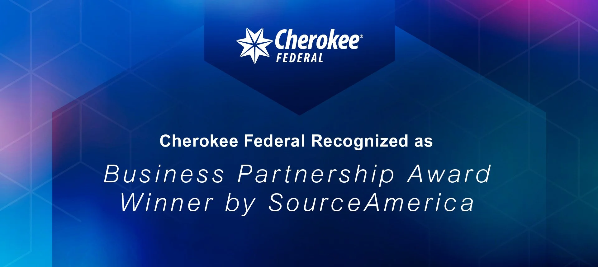 SourceAmerica Honors Cherokee Federal with 2025 Business